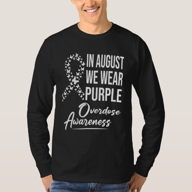 In August We Wear Overdose Awareness Month T-Shirt (Front)
