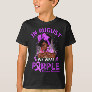In August We Wear Purple Black Women Overdose Awar T-Shirt