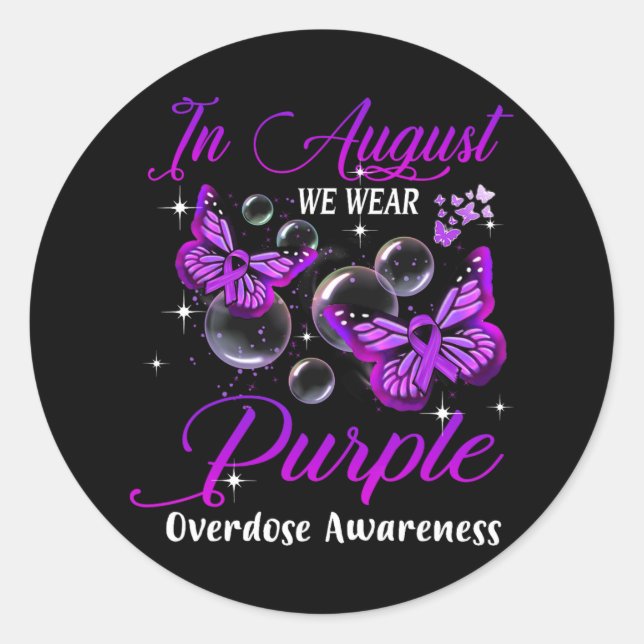 In August We Wear Purple Butterfly Overdose Awaren Classic Round Sticker (Front)