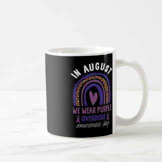 In August We Wear Purple Overdose Awareness Day Ra Coffee Mug