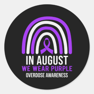 In August We Wear Purple Overdose Awareness Month Classic Round Sticker