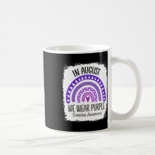In August We Wear Purple Overdose Awareness Month  Coffee Mug