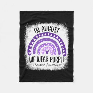 In August We Wear Purple Overdose Awareness Month Fleece Blanket