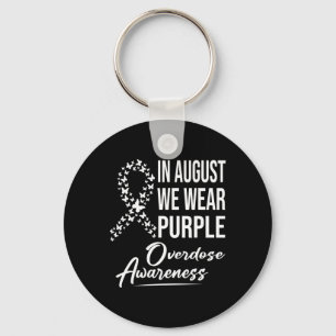 In August We Wear Purple Overdose Awareness Month Key Ring