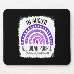 In August We Wear Purple Overdose Awareness Month Mouse Pad