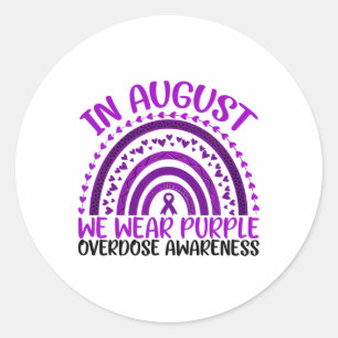 In August We Wear Purple Overdose Awareness Rainbo Classic Round Sticker