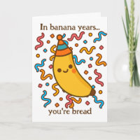 In Banana Years You Are Bread Birthday Party