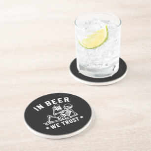 In beer we trust chilling skeleton Beer Pong Coaster