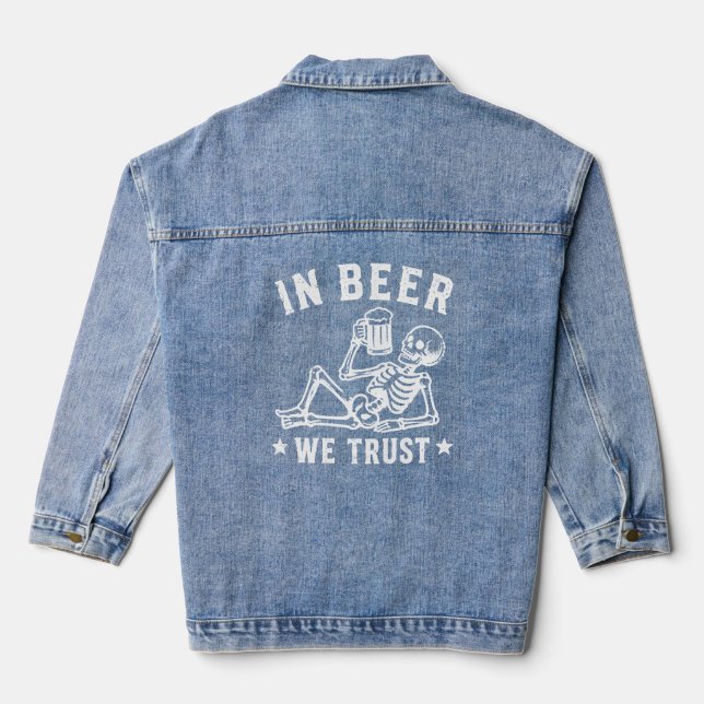 In beer we trust chilling skeleton Beer Pong Denim Jacket (Back)
