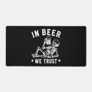 In beer we trust chilling skeleton Beer Pong Desk Mat