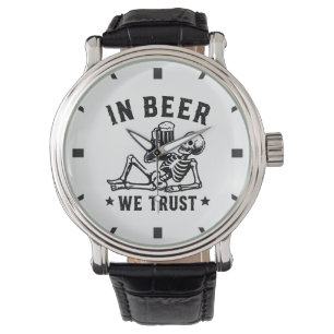 In beer we trust chilling skeleton Beer Pong Watch