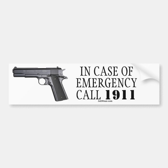 IN CASE OF EMERGENCY CALL 1911 BUMPER STICKER (Front)