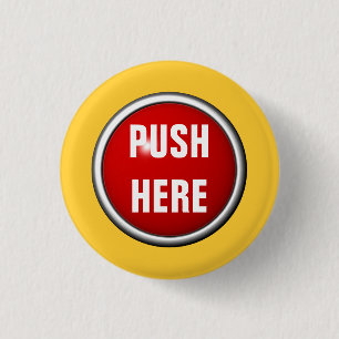 in case of emergency push here 3 cm round badge