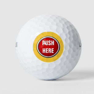 in case of emergency push here golf balls