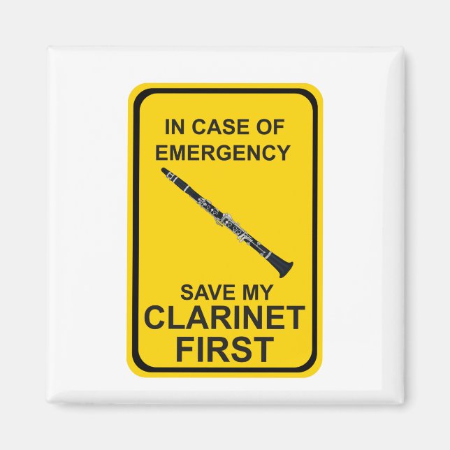 In Case of Emergency Save My Clarinet First Magnet (Front)