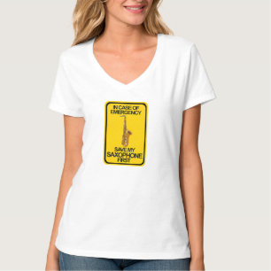 In Case of Emergency Save My Saxophone First T-Shirt