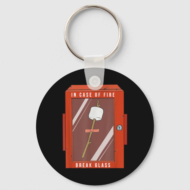 In Case Of Fire Break Gl Funny Camping Marshmellow Key Ring (Front)