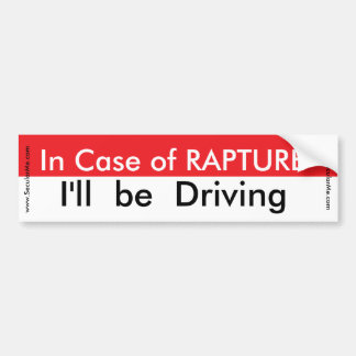 In Case of Rapture Bumper Sticker