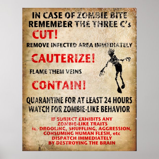 "In Case Of Zombie Bite" Poster (Front)