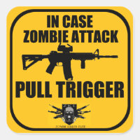 In Case Zombie Attack Pull Trigger Sticker