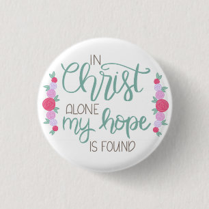 In Christ Alone My Hope Is Found Pin