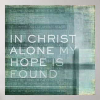 In Christ Alone Poster
