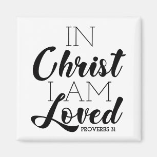 In Christ I Am Loved Scripture Promises Christian Magnet