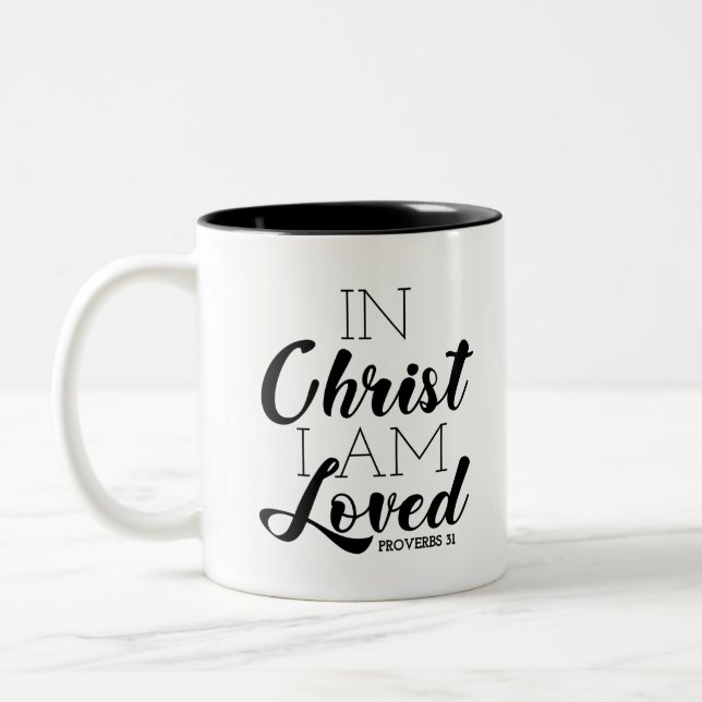 In Christ I Am Loved Scripture Promises Christian Two-Tone Coffee Mug (Left)
