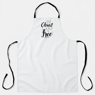 In Christ I’m Free Scripture Promises Freedom Apron