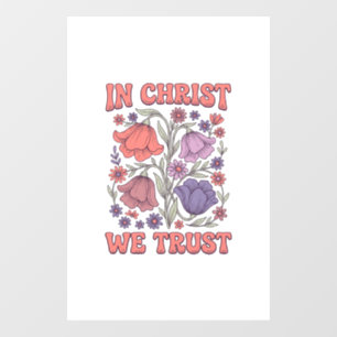 In Christ We Trust Floral Christian Vector Design_