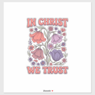 In Christ We Trust Floral Christian Vector Design_