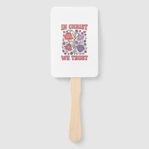 In Christ We Trust Floral Christian Vector Design_ Hand Fan