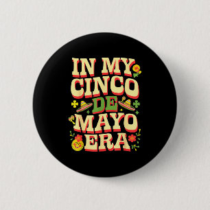 In cinco de mayo era maracas sombrero mexican 6 cm round badge