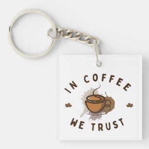 In Coffee we trust funny Key Ring
