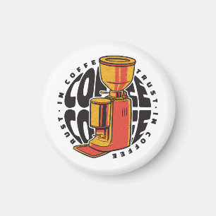 In Coffee we trust Magnet
