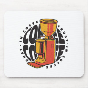 In Coffee we trust Mouse Pad