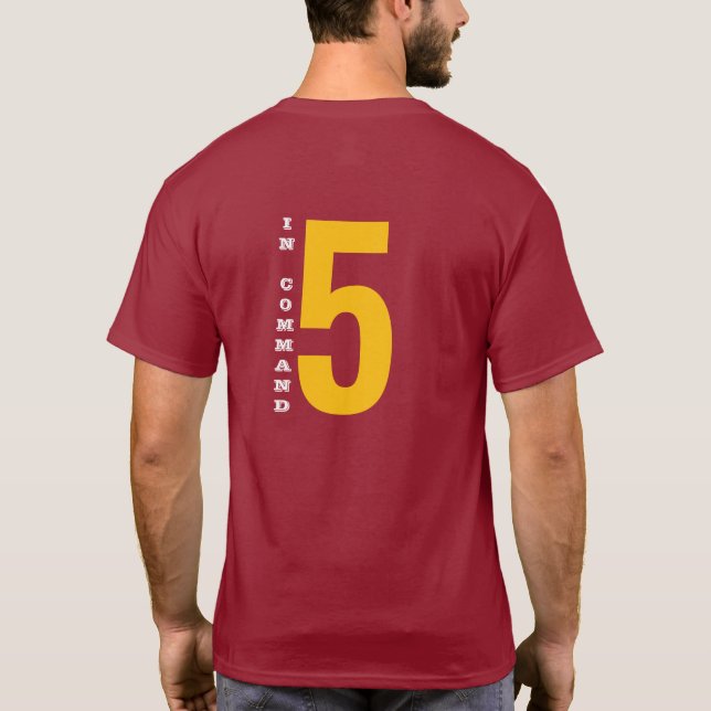 IN COMMAND #5  T-Shirt (Back)