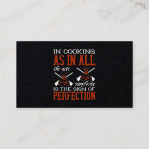 In Cooking Simplicity Is The Sign Of Perfection Business Card