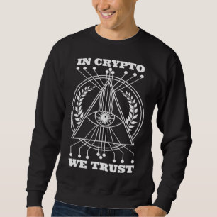 In Crypto We Trust Bitcoin Hodl Cryptocurrency BTC Sweatshirt