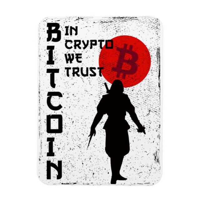 In Crypto We Trust- Bitcoin Samurai Magnet (Vertical)