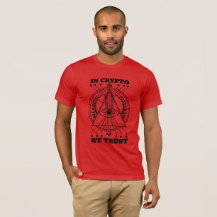 In Crypto We Trust T-Shirt