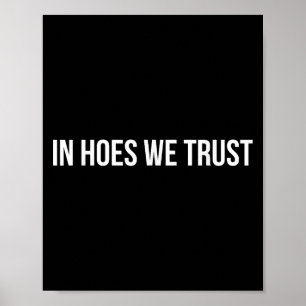 In Cute Ss Cute Sss We Trust Funny Quote  Poster