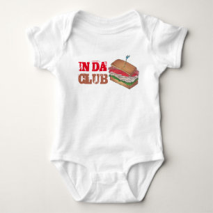 In Da Club Turkey Club Sandwich Funny Foodie Diner Baby Bodysuit