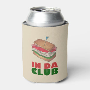 In Da Club Turkey Club Sandwich Funny Foodie Diner Can Cooler