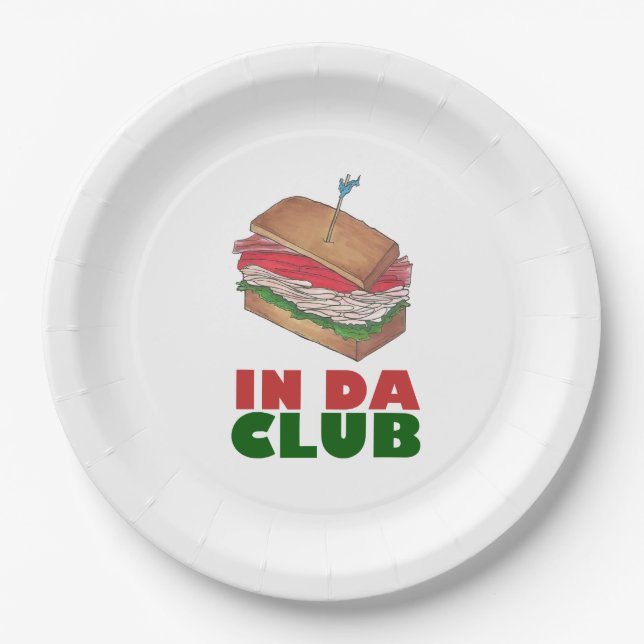 In Da Club Turkey Club Sandwich Funny Foodie Diner Paper Plate (Front)