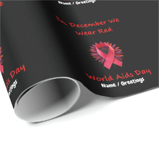 In December We Wear Red Unite for World AIDS Day  Wrapping Paper