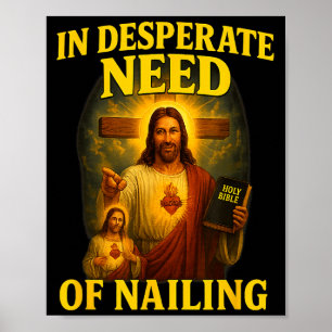 In Desperate Need Of Nailing Funny Gen Z Brainrot  Poster