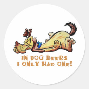 In Dog Beers Classic Round Sticker