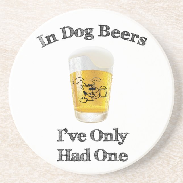 In Dog Beers Coaster (Front)