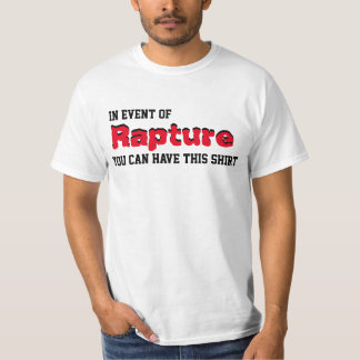 In event of Rapture tshirt